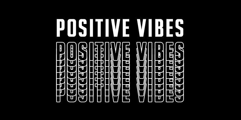QUOTES FOR GOOD VIBES