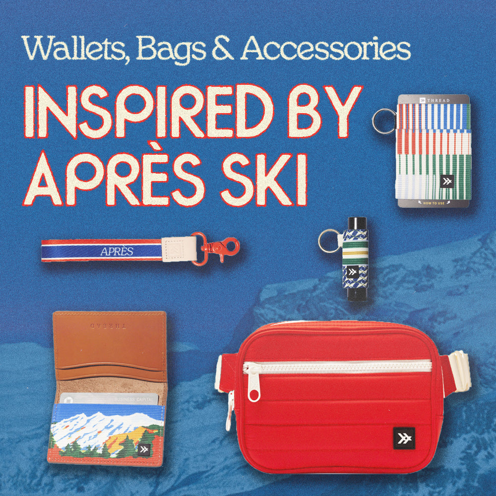 Après Ski Wallets, Bags, & Accessories Thread® · Thread®